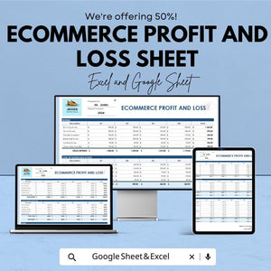 Ecommerce Profit and Loss Sheet | Excel & Google Sheets Template | Ecommerce Financial Tracking Dashboard | Ecommerce Accounting Template |