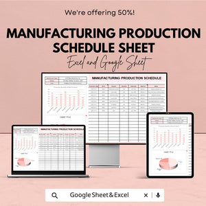 Manufacturing Production Schedule Sheet - Excel & Google Sheet Template for Efficient Production Planning