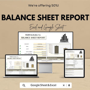 Balance Sheet Report Template - Excel & Google Sheets | Financial Analysis Tool | Budgeting and Accounting Spreadsheet