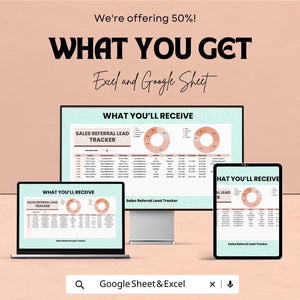 Sales Referral Lead Tracker Sheet - Excel and Google Sheets Template | 50% Off | Track, Convert & Nurture Leads
