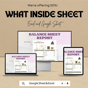 Balance Sheet Report Template - Excel & Google Sheets | Financial Analysis Tool | Budgeting and Accounting Spreadsheet