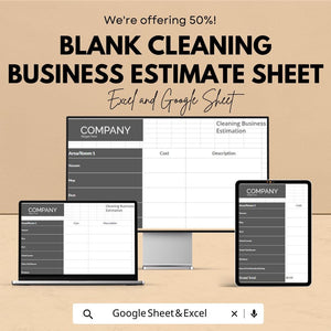 Blank Cleaning Business Estimate Sheet – Excel & Google Sheets Template for Service Estimates, Pricing, and Cost Breakdown