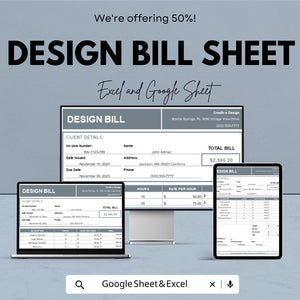 Design Bill Template - Excel & Google Sheets, Client Invoice, Creative Billing, Project Bill Tracker, Professional Design Billing Sheet,